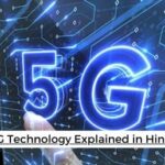 5G Technology Explained in Hindi